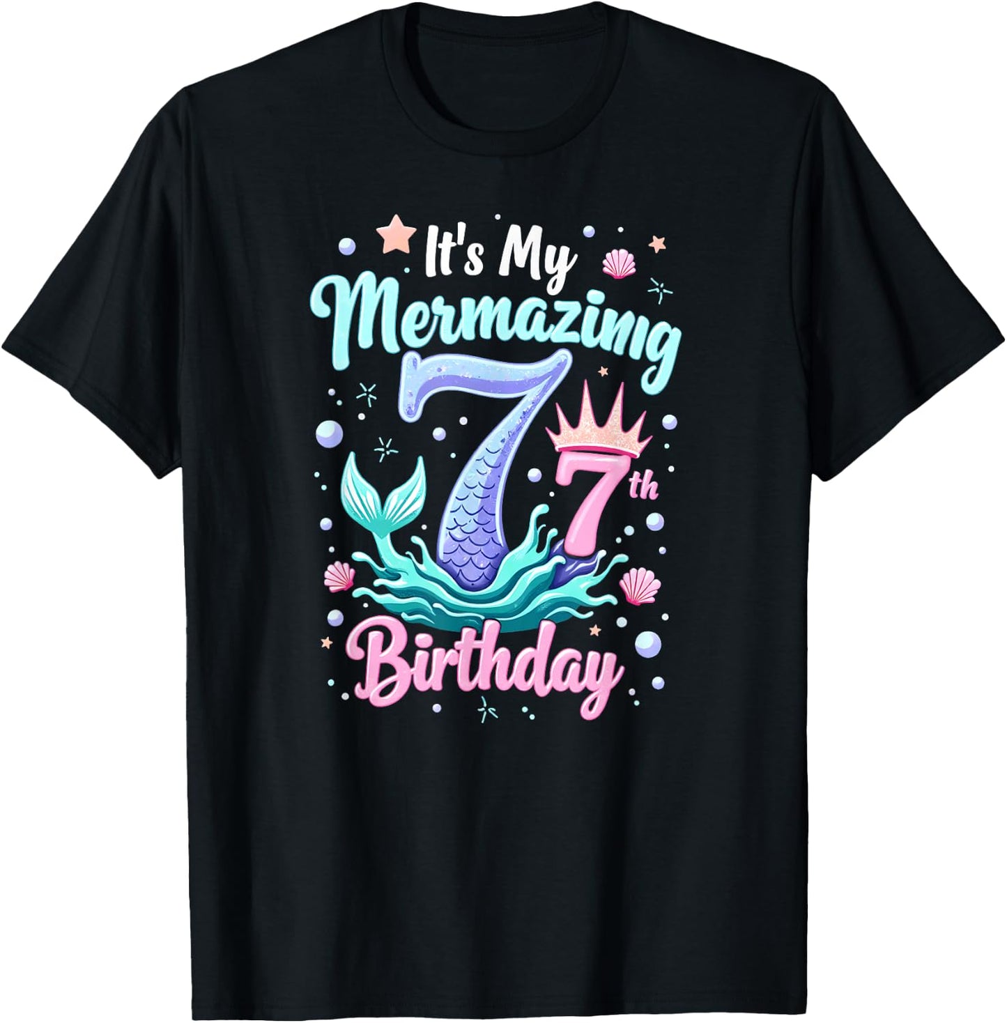 It's My Mermazing 7th Birthday Girl Mermaid Princess T-Shirt - T-Shirt | Black