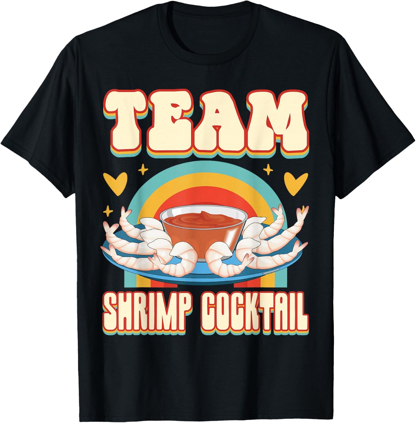 Team Shrimp Cocktail Cute Food Addict Team T-Shirt - T-Shirt | Black