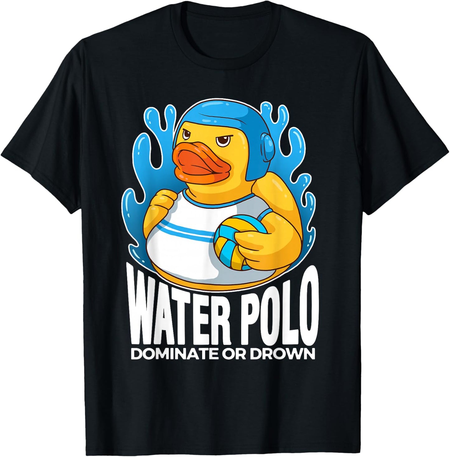 Water Polo Rubber Duck Dominate or Drown funny Water Polo T-Shirt - T-Shirt | Black