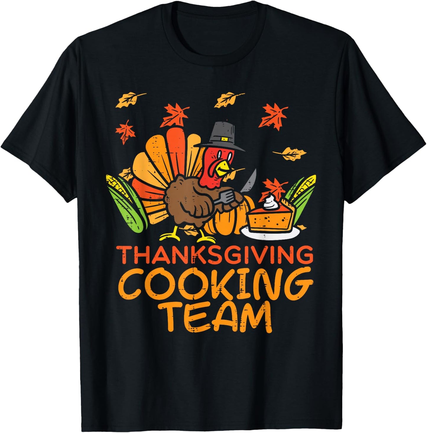 Thanksgiving Cooking Team Funny Fall Dinner Mom Grandma Aunt T-Shirt - T-Shirt | Black