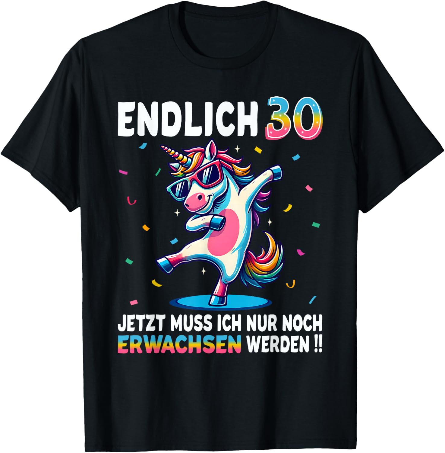 30th Birthday Gifts Woman Man Party Outfit Unicorn , black T-Shirt - T-Shirt | Black