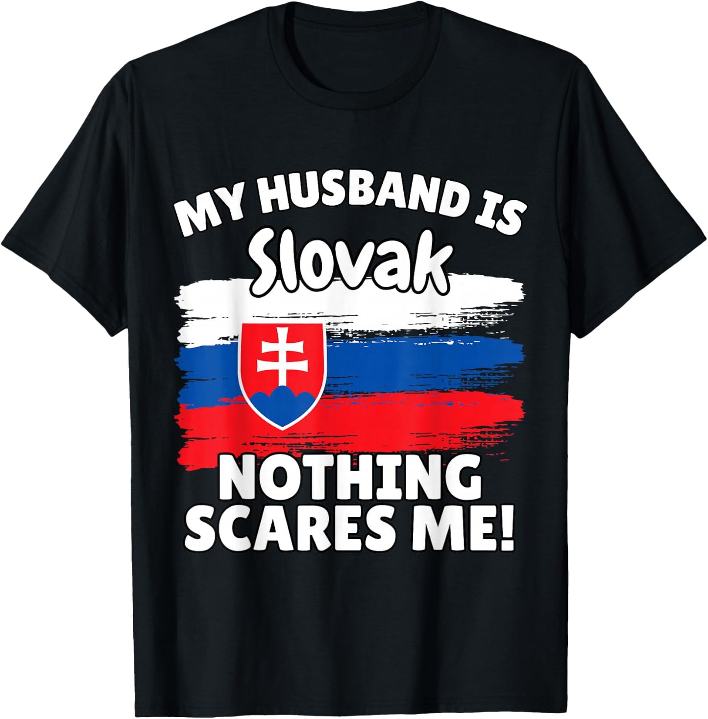 My Husband is Slovak Funny Slovakia Flag Gift Wife T-Shirt - T-Shirt | Black