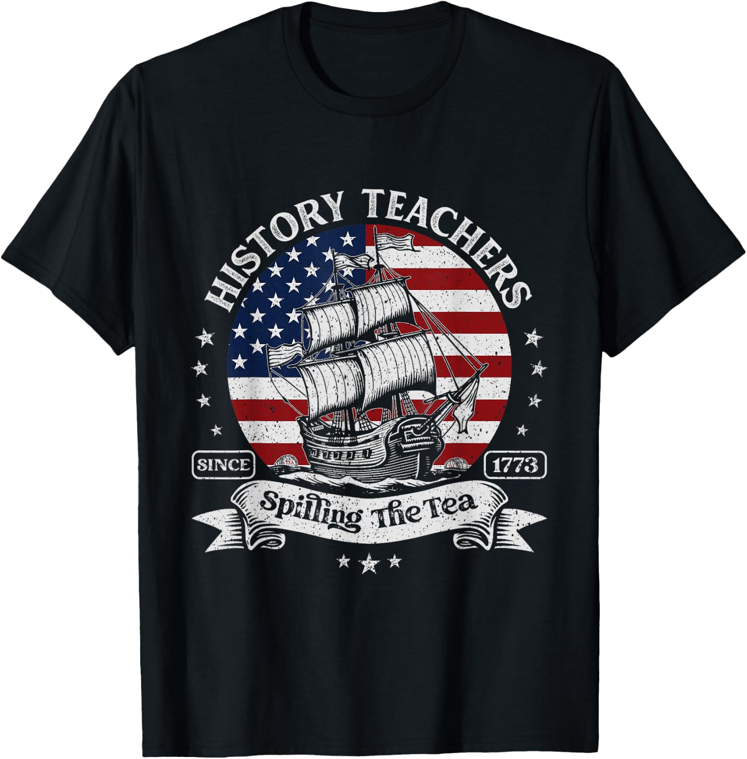 Funny US History Teacher Spilling The Tea Since 1773 Vintage T-Shirt - T-Shirt | Black