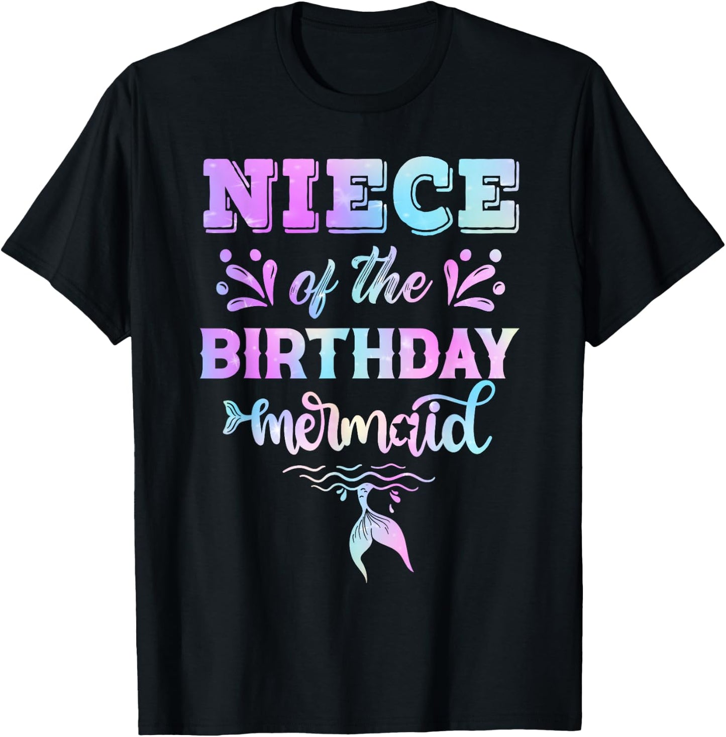 Niece Of The Birthday Mermaid Family Matching Party Squad T-Shirt - T-Shirt | Black
