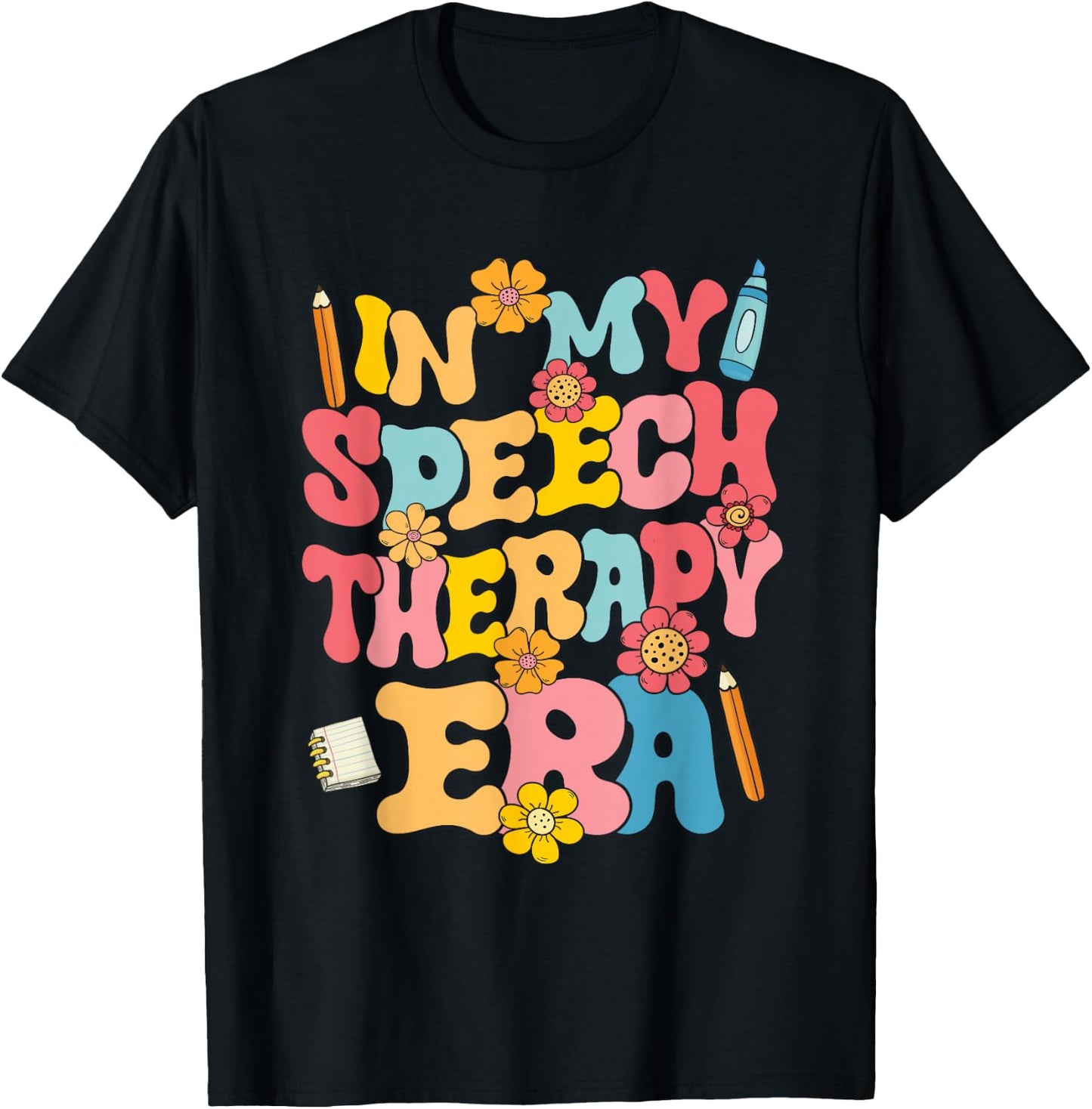 In My Speech Therapy Era Speech Language Pathologist SLP T-Shirt - T-Shirt | Black