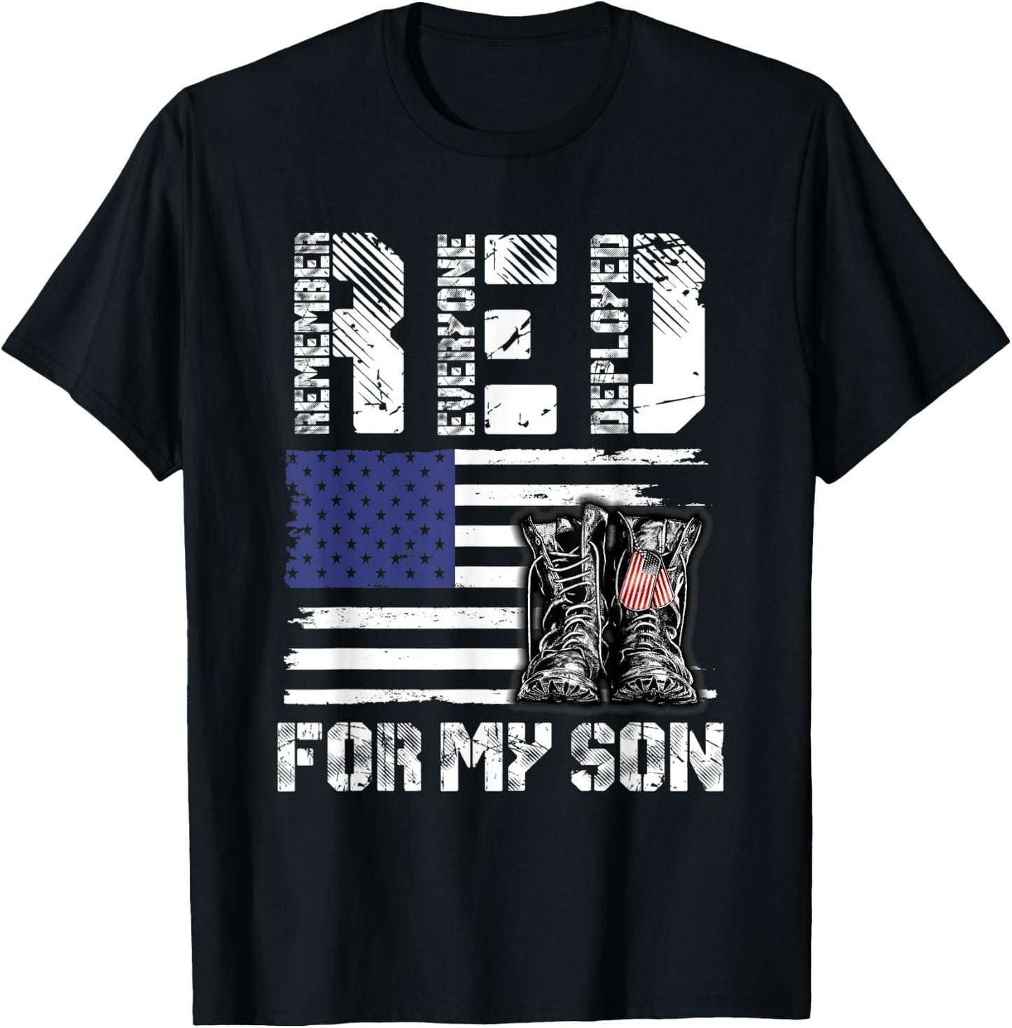 RED Friday for My Son Remember Everyone Deployed Military T-Shirt - T-Shirt | Black