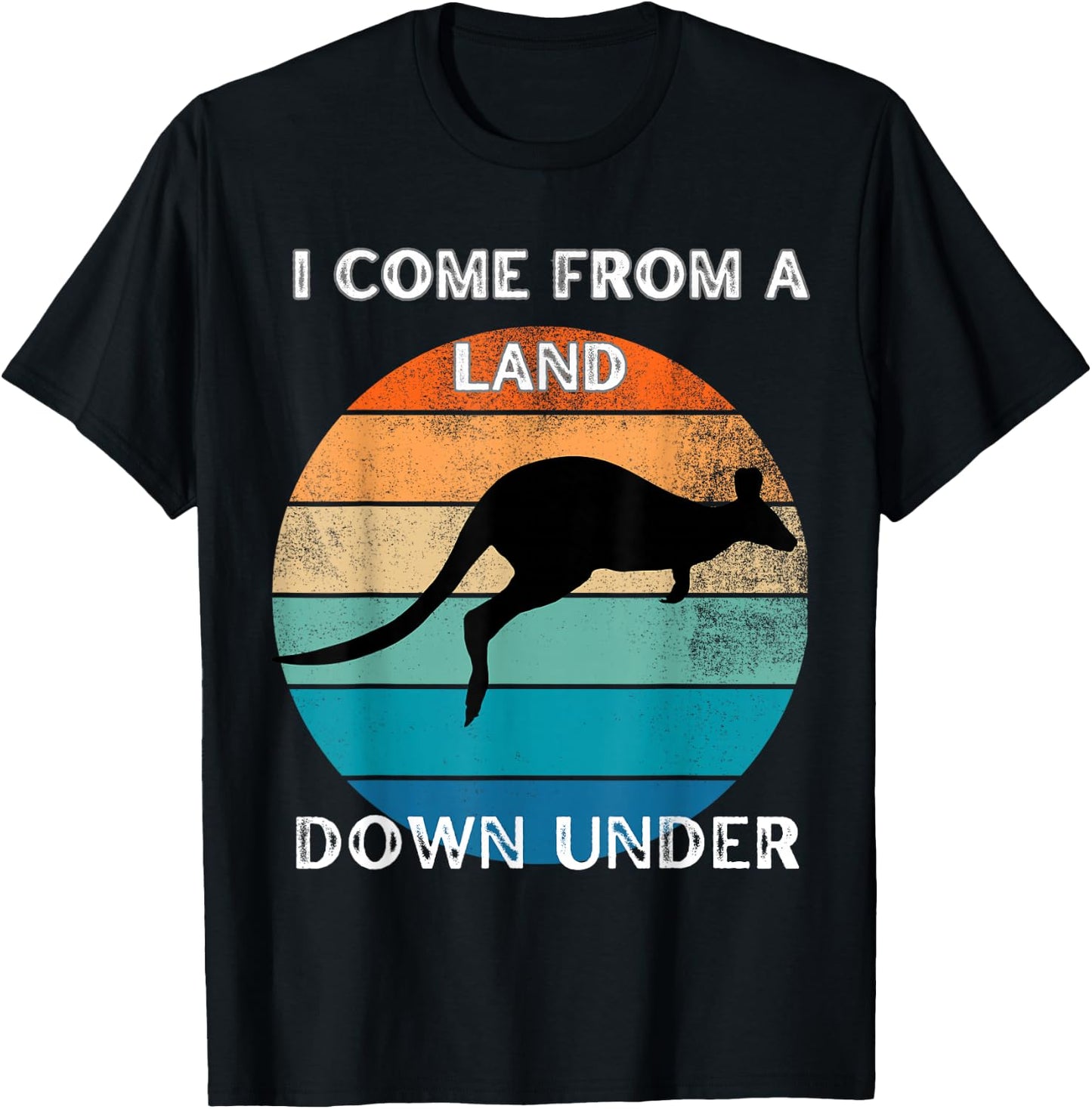 I come from a Land Down under T-Shirt - T-Shirt | Black