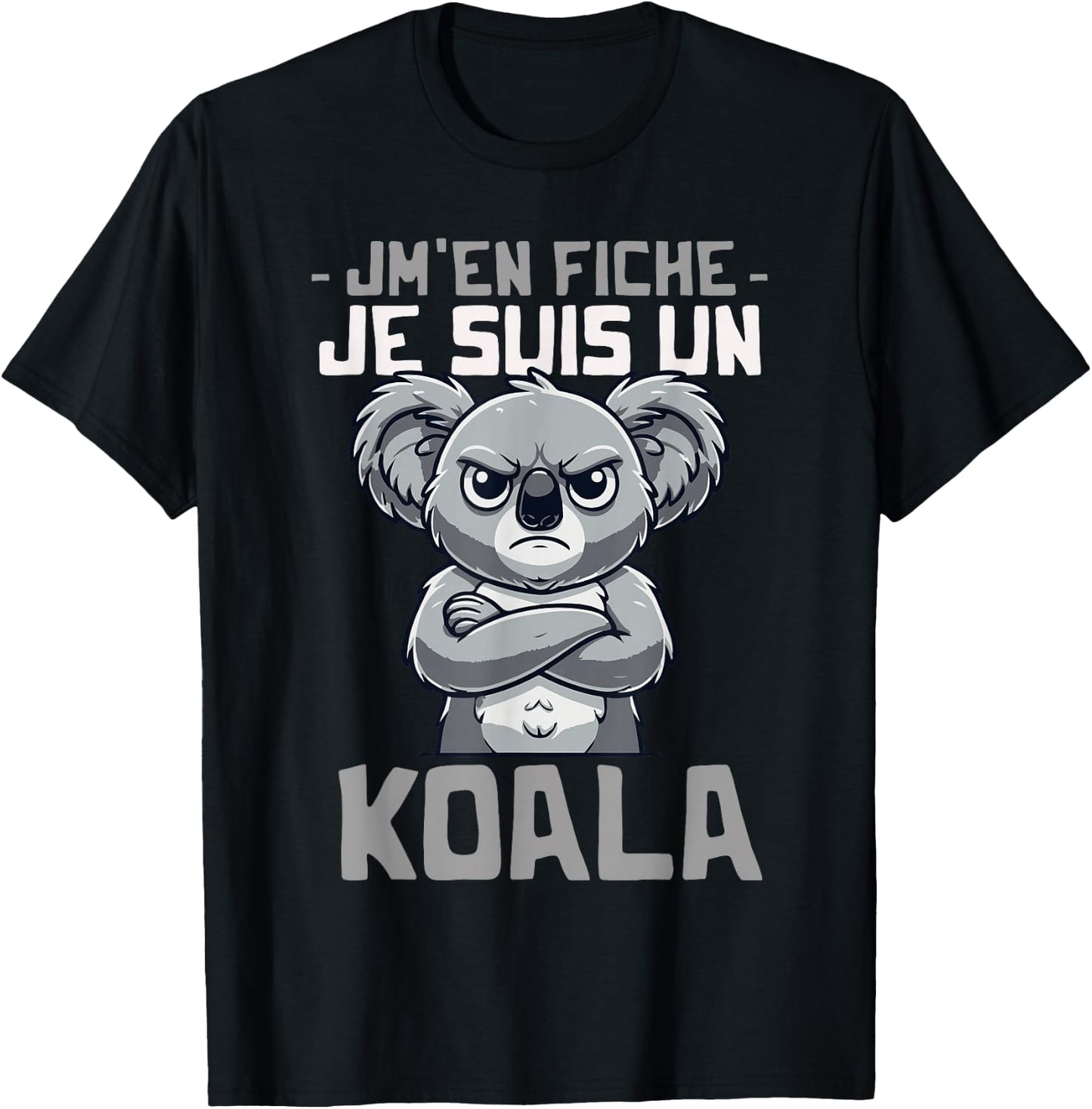 Je suis un Koala Funny Quote Funny Koala , Black, S T-Shirt - T-Shirt | Black
