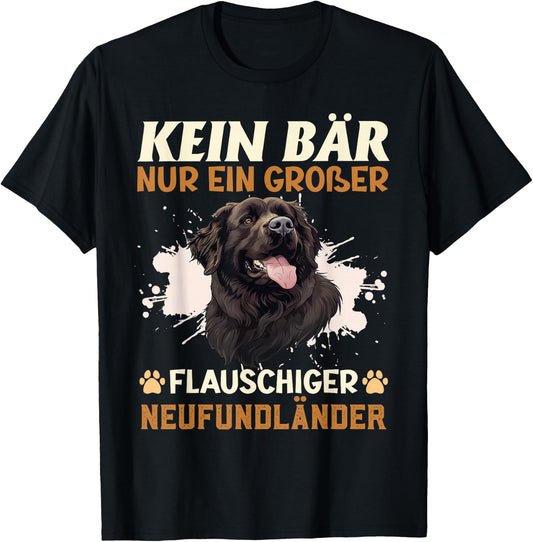 Neufundländer Hund KEIN BÄR NUR EIN GROßER NEUFUNDLÄNDER T-Shirt - T-Shirt | Black