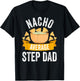 Nacho Average Step Dad Shirt Matching Family Cinco De Mayo T-Shirt - T-Shirt | Black