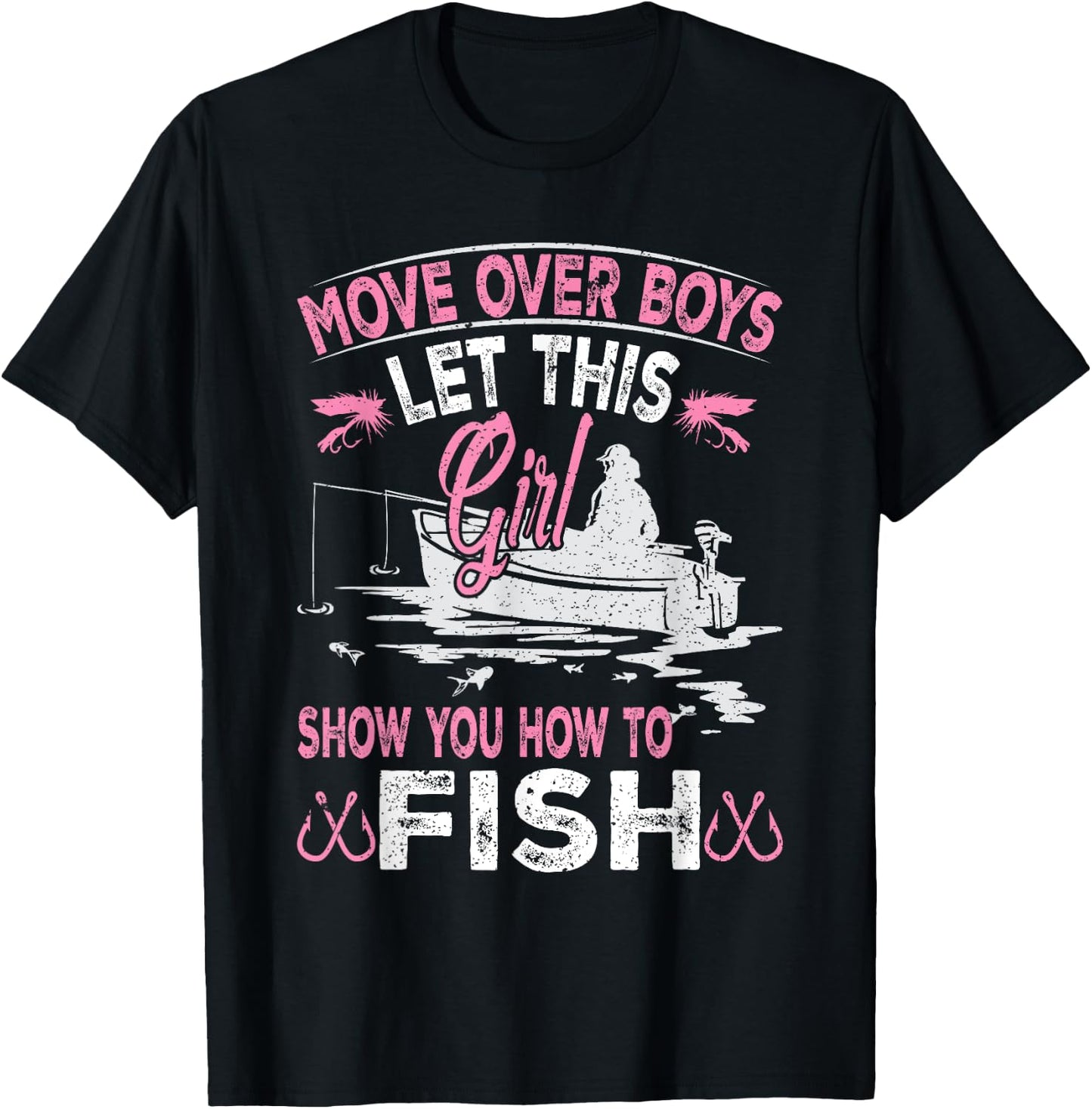 Move over boys. Let this girl show you how to fish T-Shirt - T-Shirt | Black