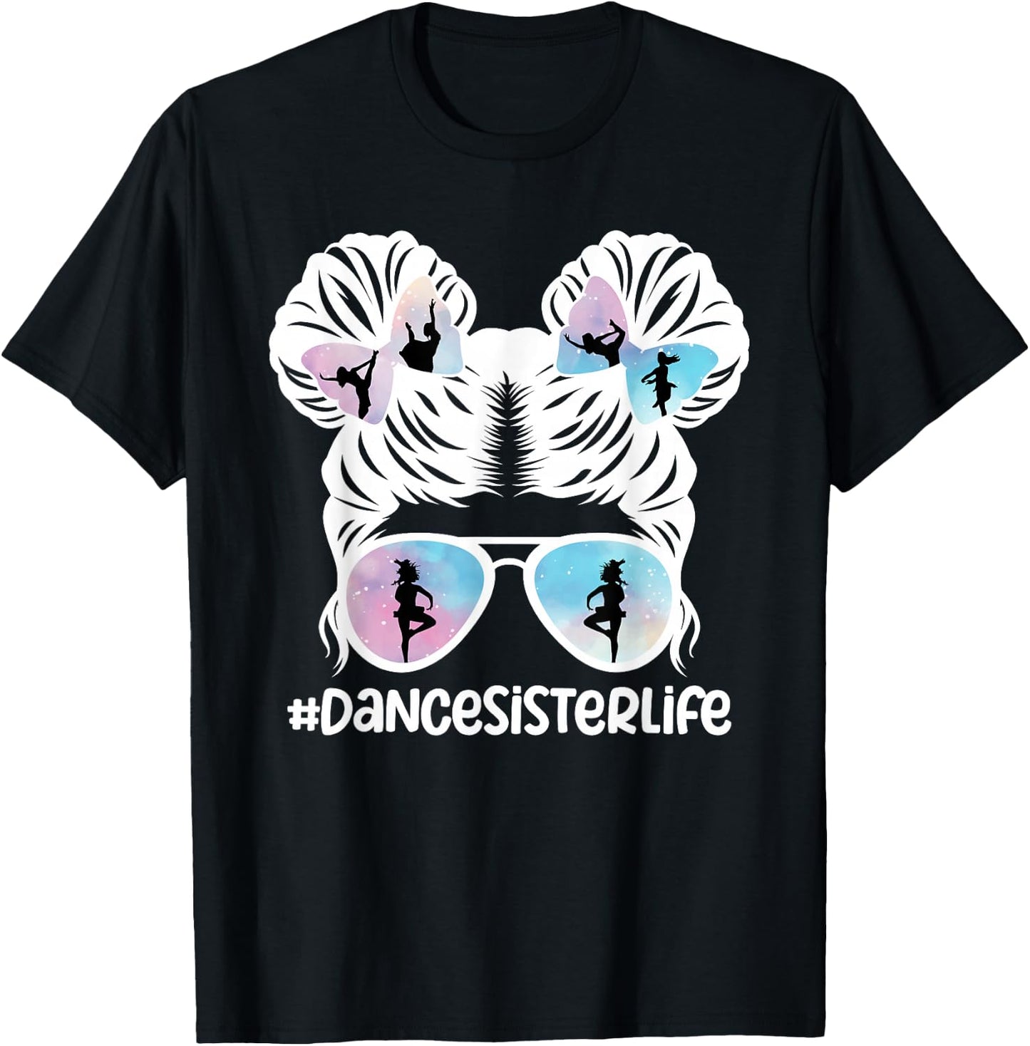Dance Sister Life Dancing Sister of A Dancer Sis T-Shirt - T-Shirt | Black