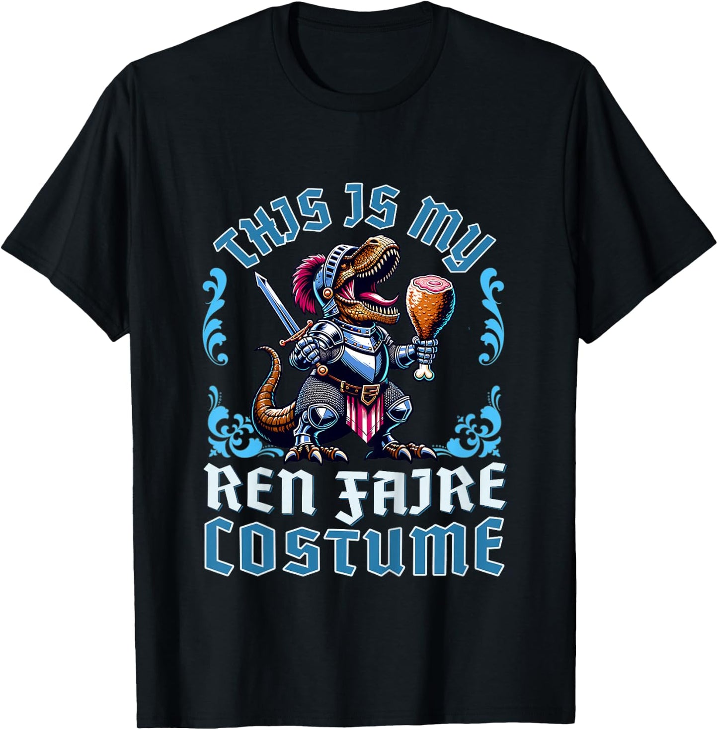 This is My Ren Faire Costume T-Rex Dinosaur Medieval Knight T-Shirt - T-Shirt | Black