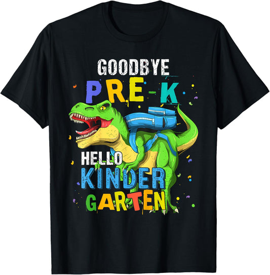 Dinosaur Goodbye Pre-K Hello Kindergarten Last Day of School T-Shirt - T-Shirt | Black