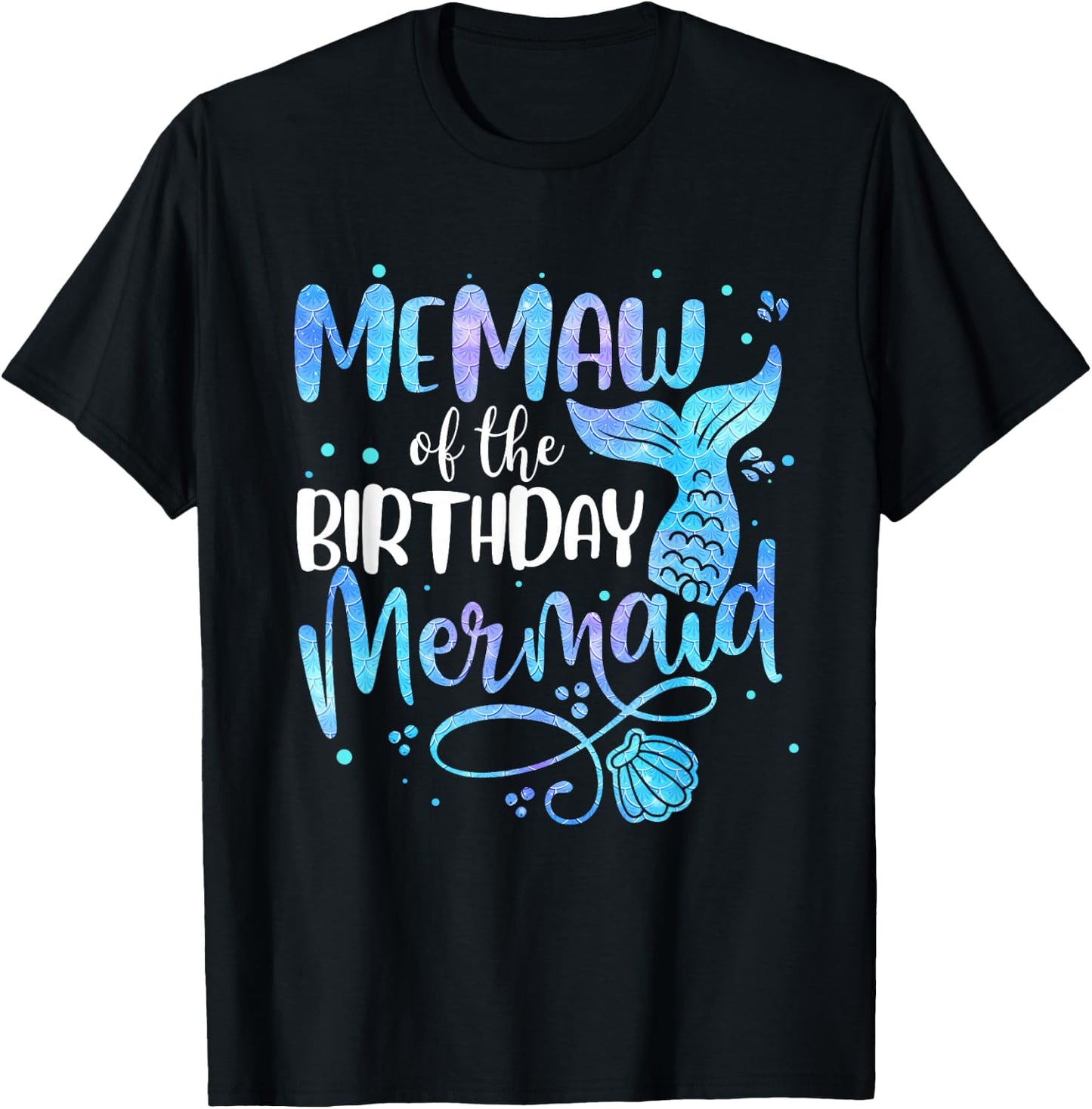 Memaw Of The Birthday Mermaid Family Matching Party Squad T-Shirt - T-Shirt | Black