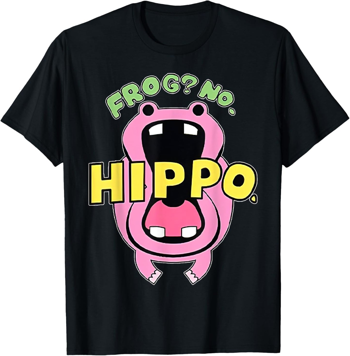 Frog No Hippo Funny Cute Crazy Frog Lover T-Shirt - T-Shirt | Black