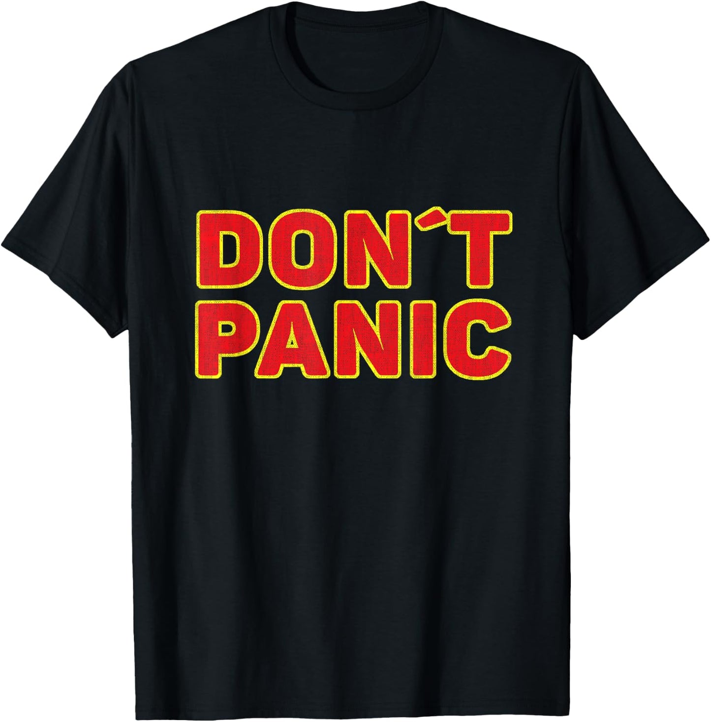 Don't Panic Vintage Distressed, sarcastic panicking T-Shirt - T-Shirt | Black