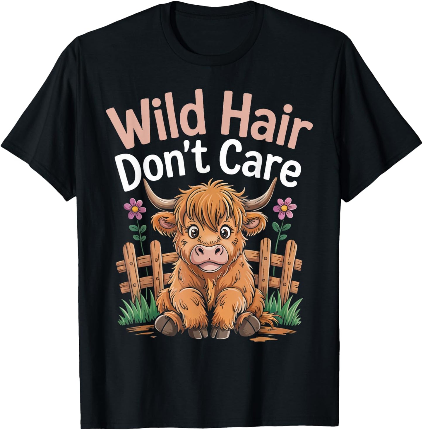 Wild Hair Don't Care Farm Farmer Scottish Highland Cows T-Shirt - T-Shirt | Black