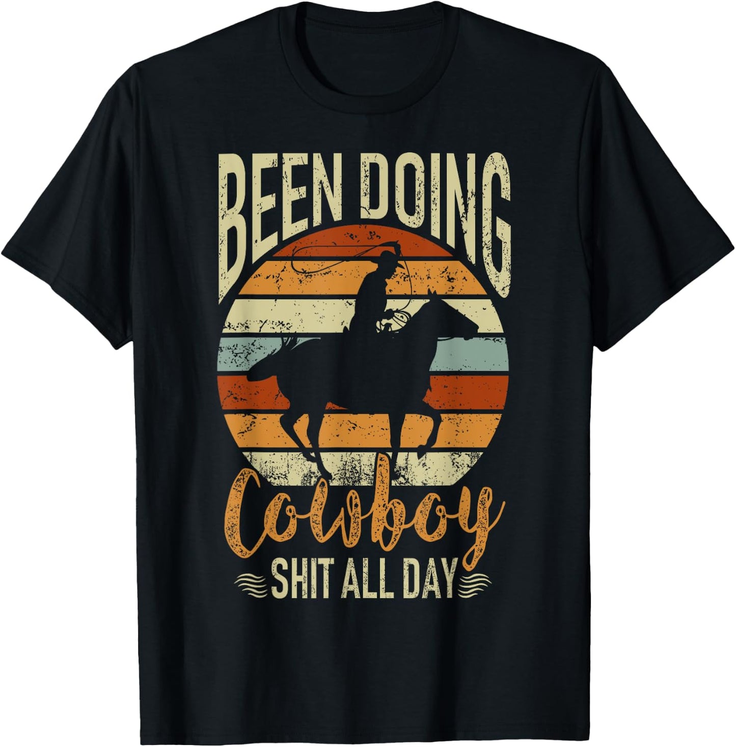 Retro Rodeo Been Doing All Day Western Cowboy Vintage Gift T-Shirt - T-Shirt | Black