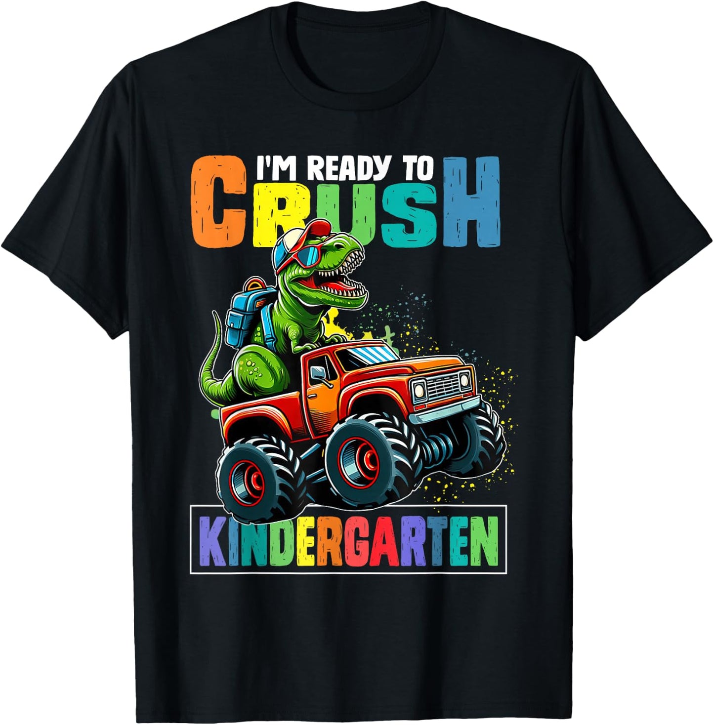 I'm Ready To Crush Kindergarten First Day Of School Boys T-Shirt - T-Shirt | Black