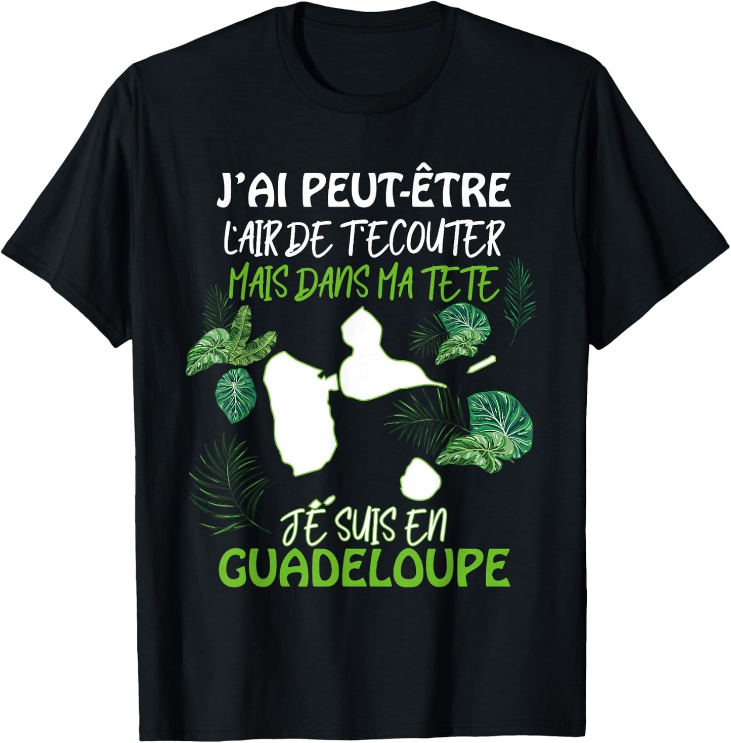 Message Guadeloupe Gift Humour Funny Antilles T-Shirt - T-Shirt | Black