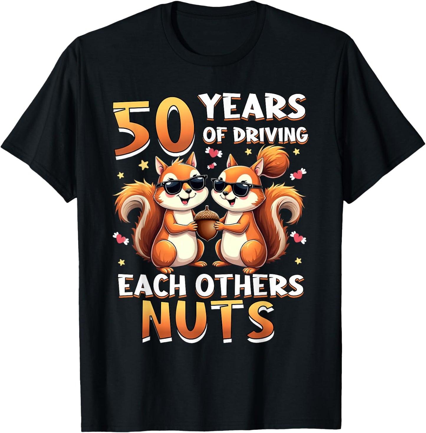 50 Years Of Driving Each Other Nuts Squirrel Couple Matching T-Shirt - T-Shirt | Black