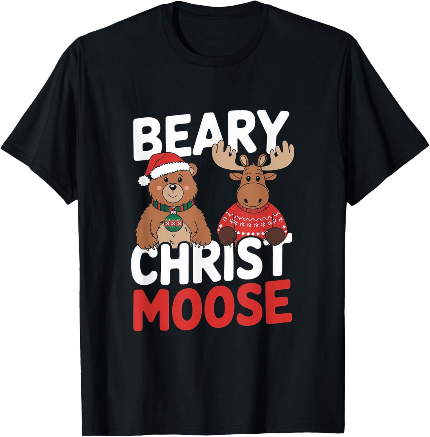 Beary Christmas - Funny Merry Christmas Pun Bear Moose T-Shirt - T-Shirt | Black