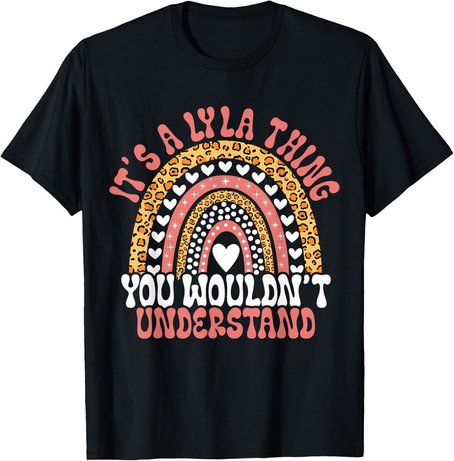Funny Lyla Name Leopard Funny Lyla Birthday Quote Lyla T-Shirt - T-Shirt | Black