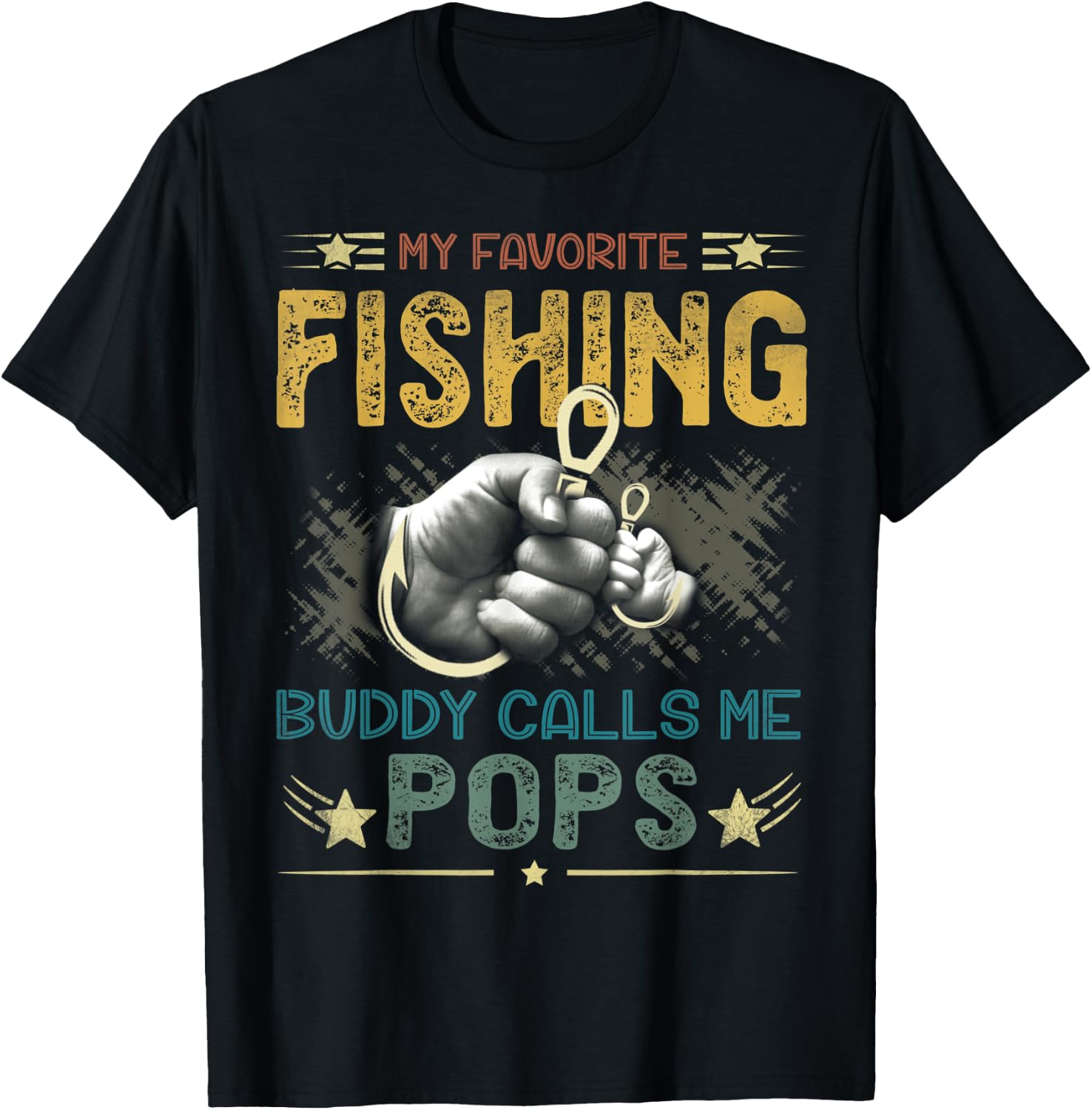 My Favorite Fishing Buddy Calls Me Pops Fathers Day T-Shirt - T-Shirt | Black