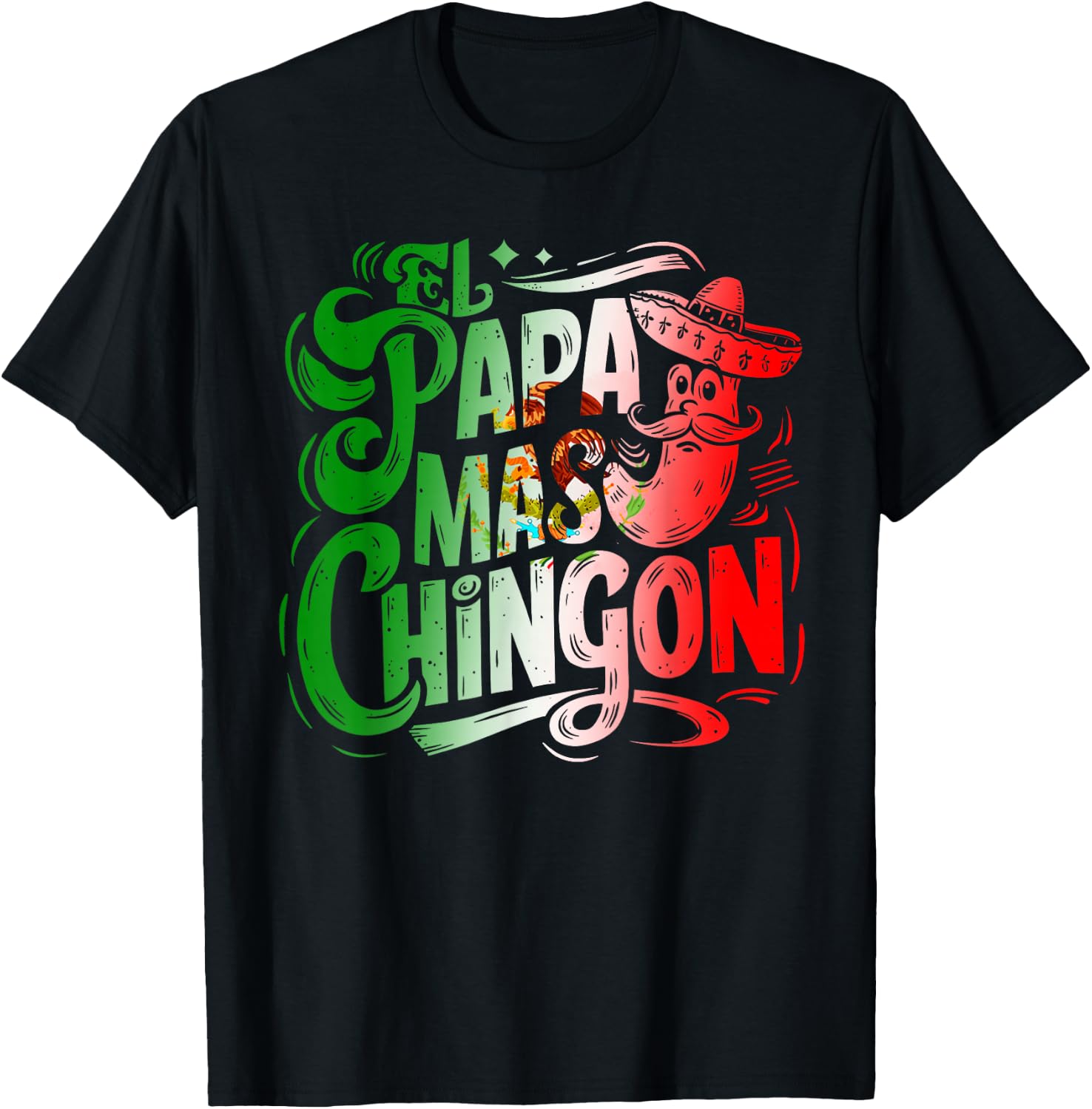 El Papa Mas Chingon Fathers Day T-Shirt - T-Shirt | Black