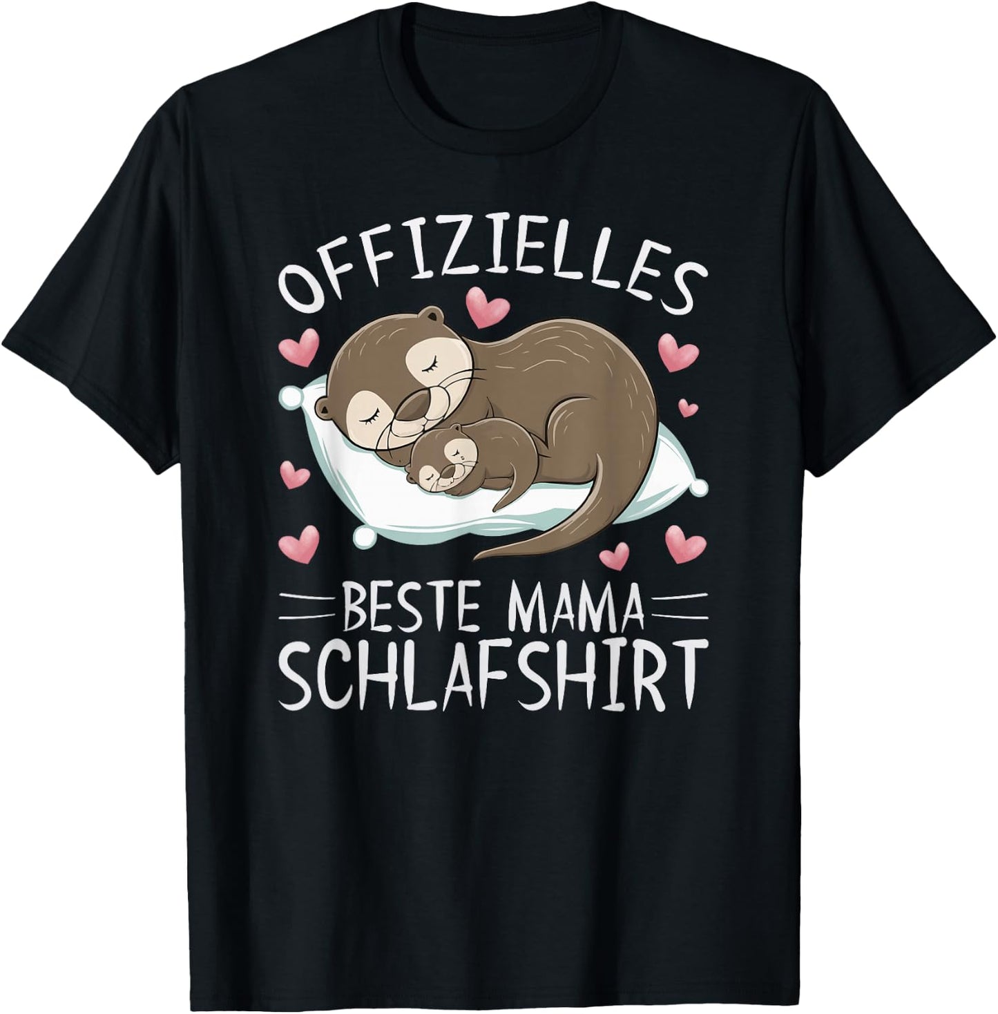 Official Best Mum Sleep Shirt Mother's Day Otter , black T-Shirt - T-Shirt | Black