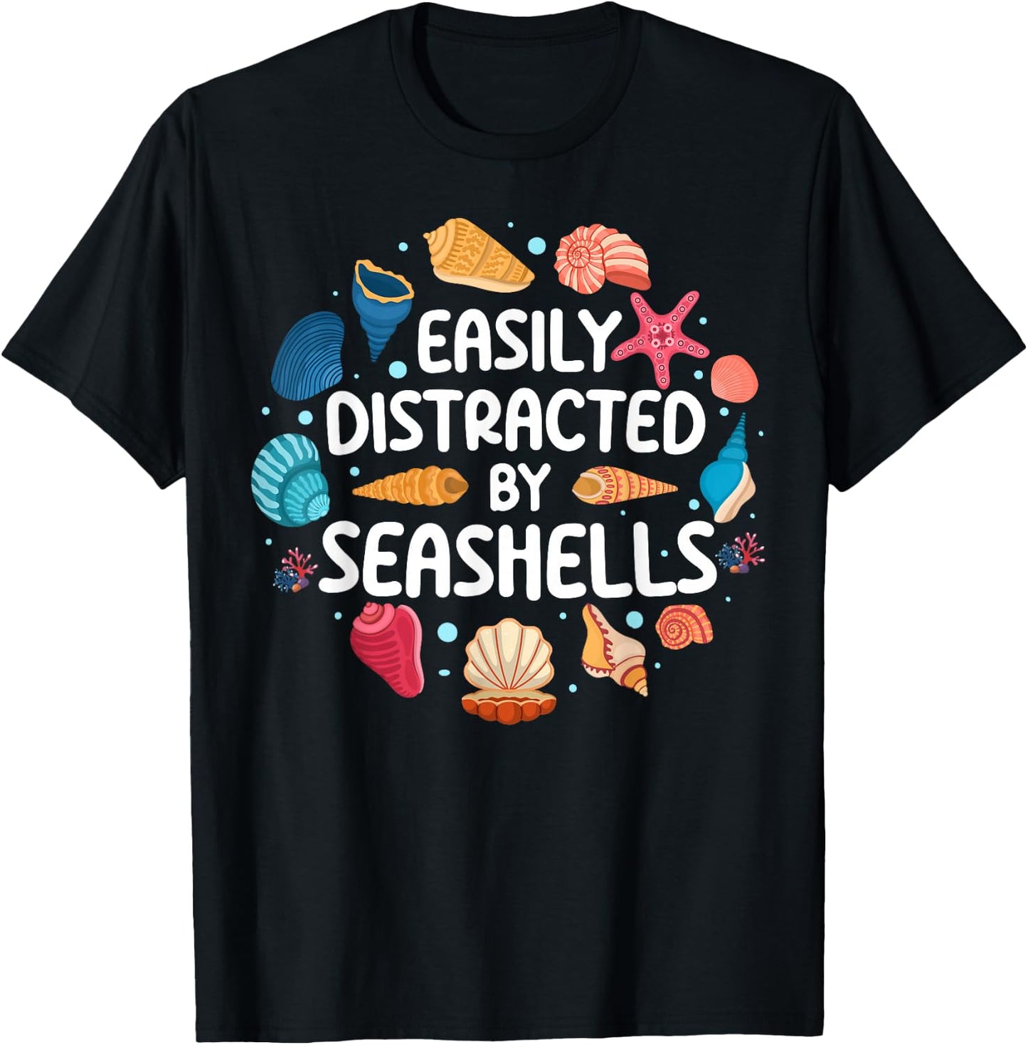 Easily Distracted By Seashells - Shell Collecting Seashell T-Shirt - T-Shirt | Black