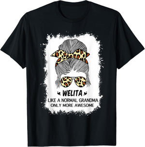 Welita Like A Normal Grandma Only More Awesome Mothers Day T-Shirt - T-Shirt | Black