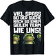 with German Text "Viel Spass bei der Suche nach so einem Geilen Team wie un!", black T-Shirt - T-Shirt | Black
