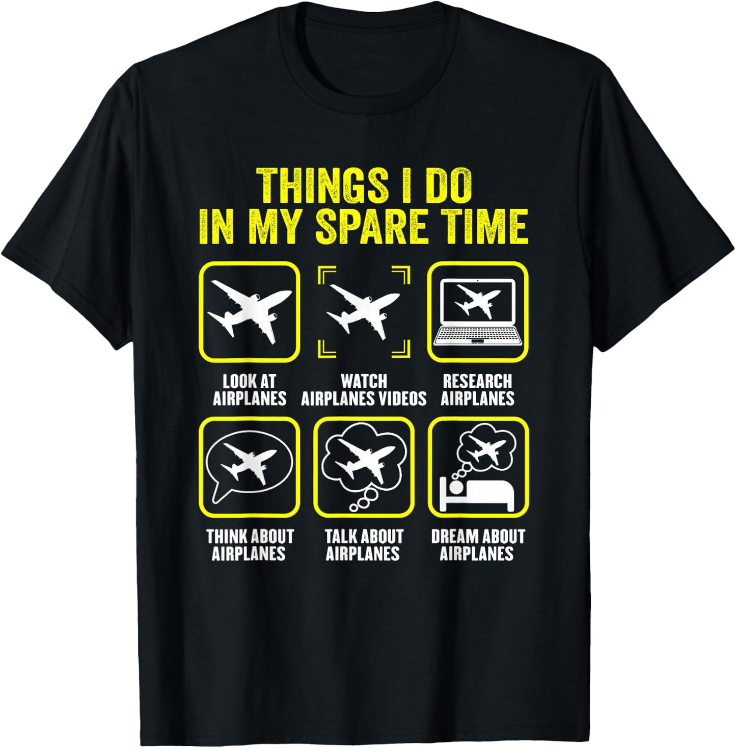 Things I Do in My Spare Time Airplanes Aviation Pilot T-Shirt - T-Shirt | Black