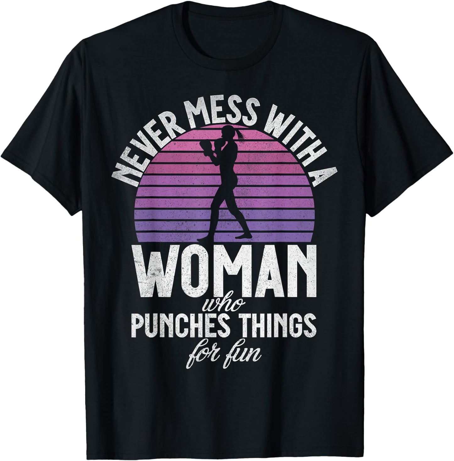 Never mess with a Woman who punches Things for fun Boxing T-Shirt - T-Shirt | Black