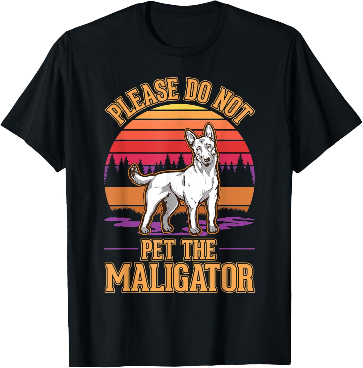 Please do not pet the Maligator Belgian Malinois T-Shirt - T-Shirt | Black