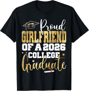 Proud Girlfriend of 2026 Graduate College Graduation Party T-Shirt - T-Shirt | Black