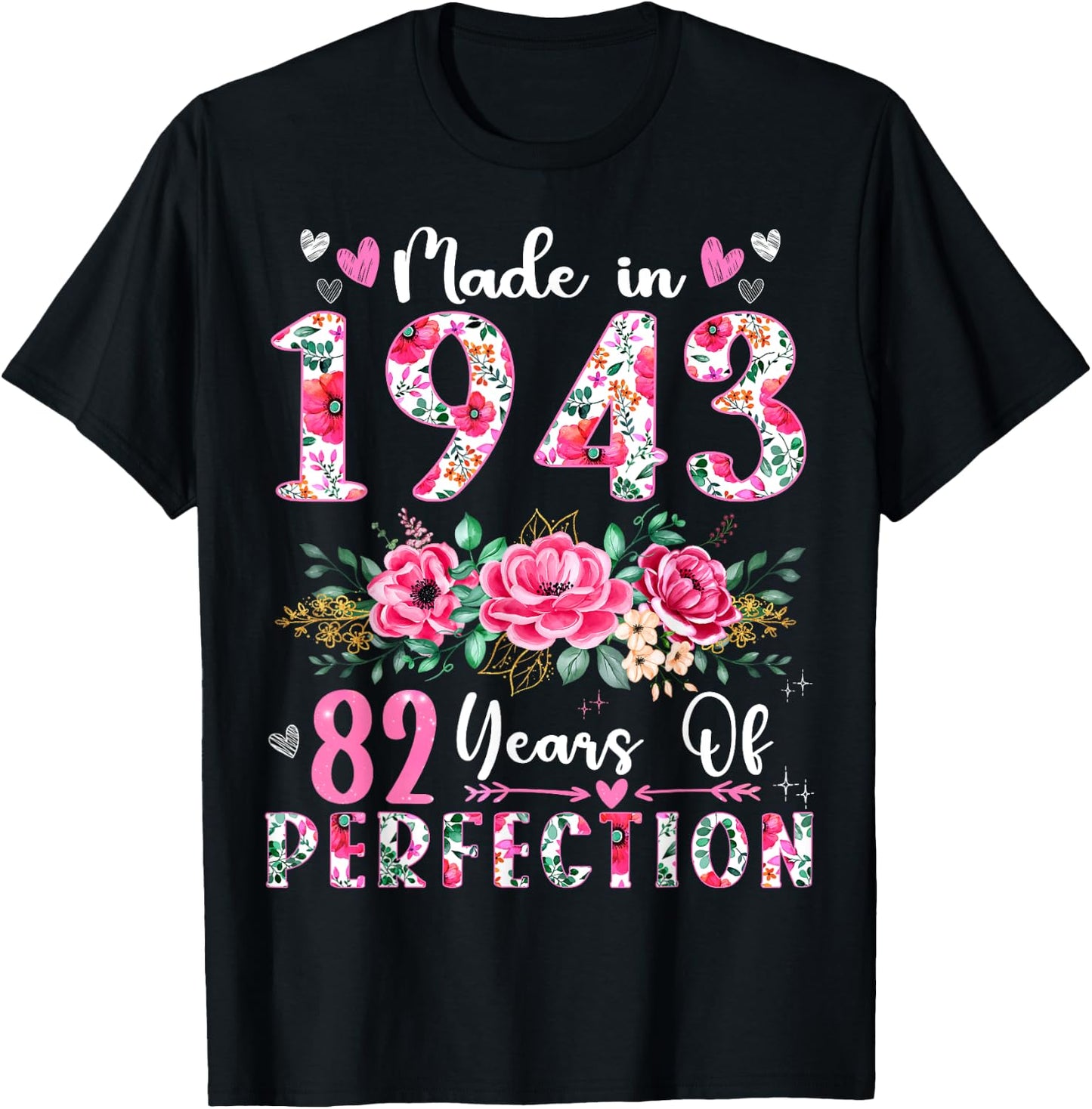 82 Year Old Made In 1943 Floral 82th Birthday Women T-Shirt - T-Shirt | Black
