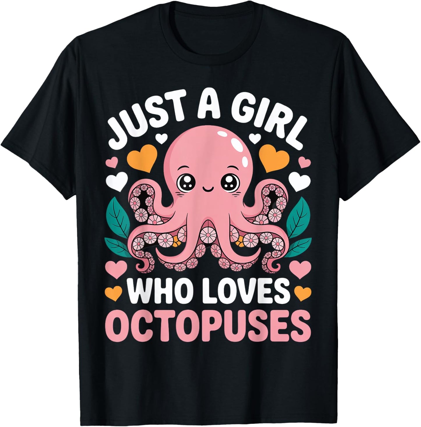 Just A Girl Who Loves Octopuses | Cute Kawaii Octopus T-Shirt - T-Shirt | Black