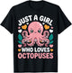 Just A Girl Who Loves Octopuses | Cute Kawaii Octopus T-Shirt - T-Shirt | Black