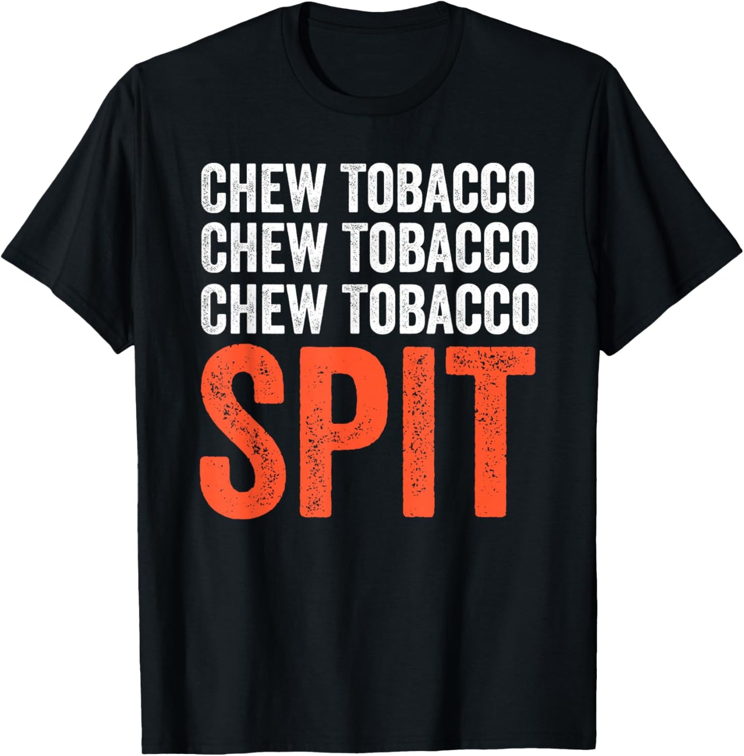 Country Lyrics Shirt | Chew Tobacco Spit Shirt T-Shirt - T-Shirt | Black