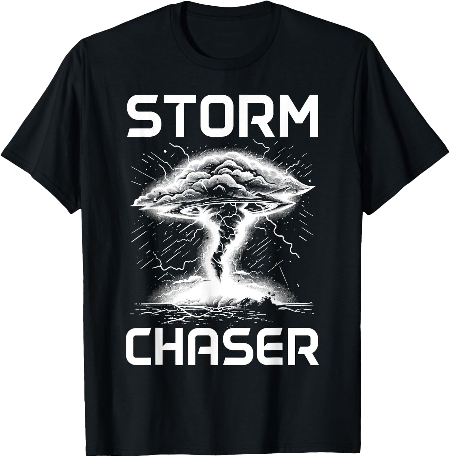 Storm Chasing Meteorologist Tornado Chaser , Black, S T-Shirt - T-Shirt | Black