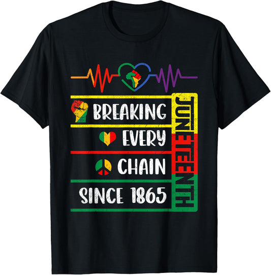 Juneteenth Breaking Every Chain Since 1865 Freedom Day T-Shirt - T-Shirt | Black