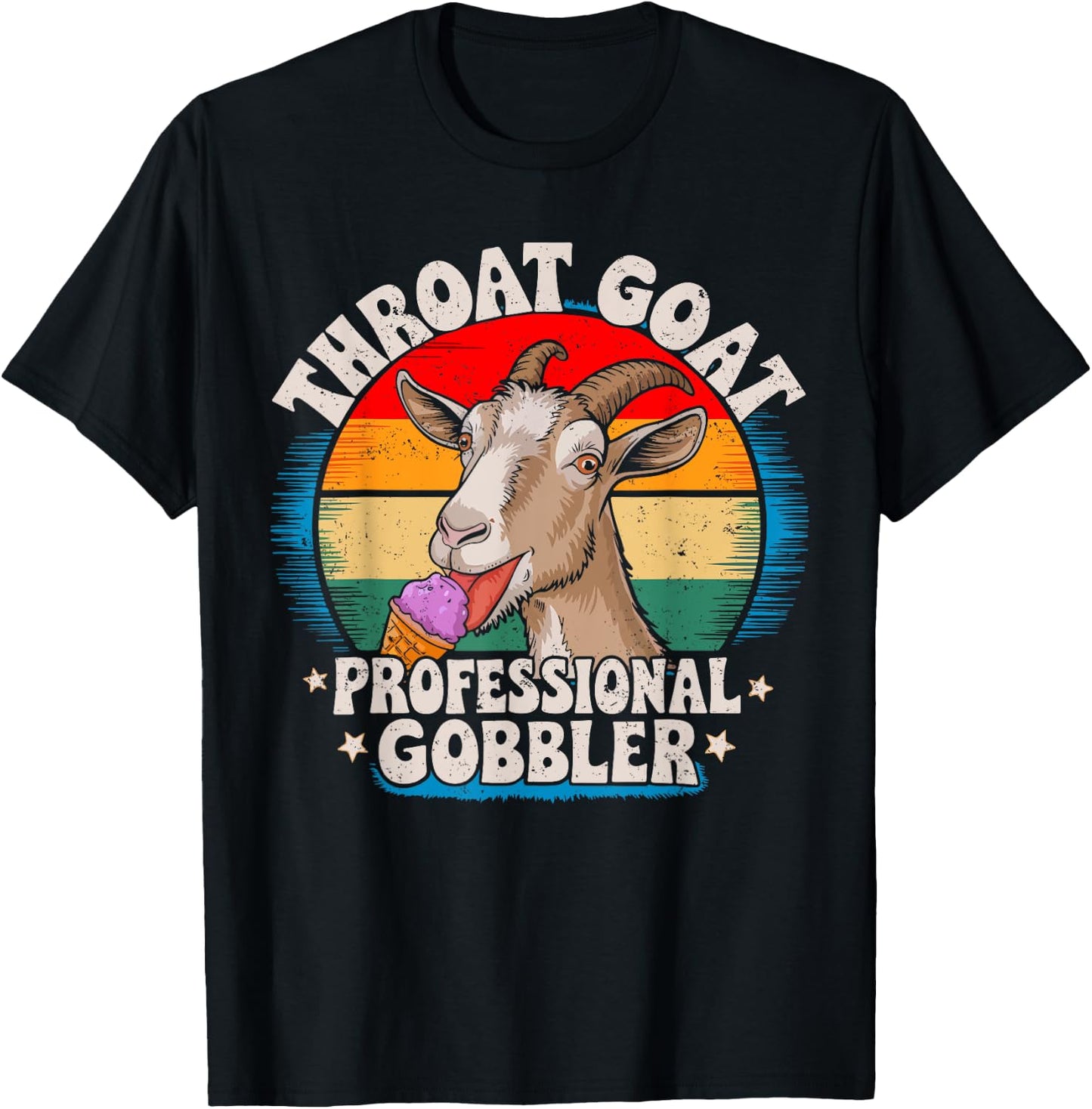 Funny Throat Goat Professional Gobbler Retro Inappropriate T-Shirt - T-Shirt | Black