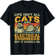 Retro Life Isn't All Cats And Electrical Engineer T-Shirt - T-Shirt | Black