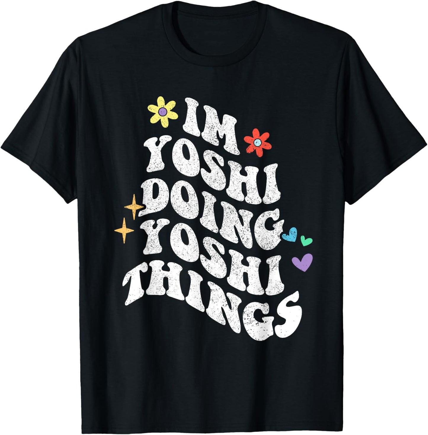 Retro Groovy Im Yoshi Doing Yoshi Things Funny Mother's Day T-Shirt - T-Shirt | Black