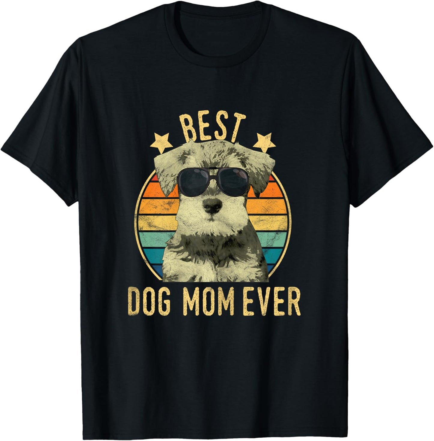 Best Dog Mom Ever Miniature Schnauzer Mother's Day Gift T-Shirt - T-Shirt | Black