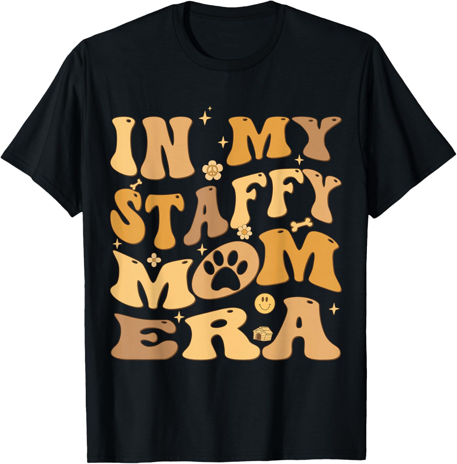 In My Staffy Mom Era Groovy Staffordshire Bull Terrier Dog T-Shirt - T-Shirt | Black