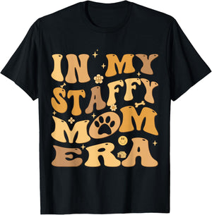 In My Staffy Mom Era Groovy Staffordshire Bull Terrier Dog T-Shirt - T-Shirt | Black